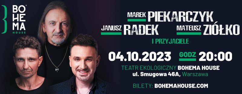 Koncert Marek Piekarczyk, Janusz Radek, Mateusz Ziółko i Przyjaciele