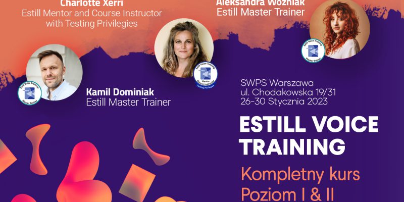 Kompletny Kurs Estill Voice Training – 5 dniowe warsztaty wokalne, emisji głosu | Warszawa | 26-30 stycznia 2024