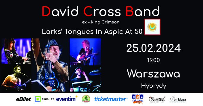 David Cross Band świętuje 50. rocznicę płyty zespołu King Crimson „Larks’ Toungues in Aspic”